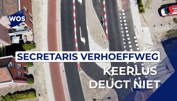 'Keerlus in de Secretaris Verhoeffweg deugt niet'